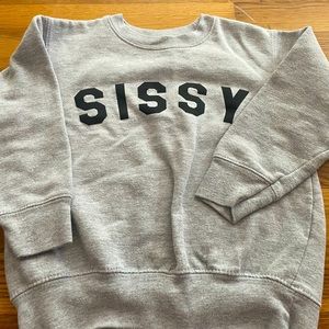 “Sissy” crew neck sweatshirt gray size 4t